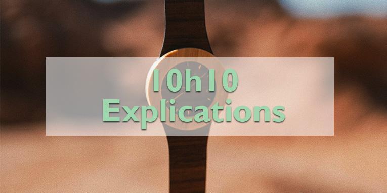 Pourquoi les montres de présentation indiquent-elles toujours 10h10 ?